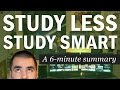 Download Study Less Study Smart: A 6-Minute Summary of Marty Lobdell's Lecture - College Info Geek mp4 3gp mp3 videos - waplic