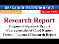 Research Report writing, research report in research methodology, research report format, research
