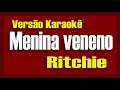 Ritchie Menina Veneno Karaokê