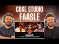 Faasle | Kaavish & Quratulain Balouch | Coke Studio Season 10 | 🔥 Reaction & Review 🔥