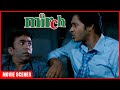 श्रेयस और राइमा सेन का रोमांस  | Mirch | Mirch Hindi Movie | Shreyas | Raima | Saurabh Shukla