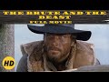 The Brute and the Beast | Western | Franco Nero | Full Movie in English