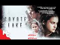 Coyote Lake | Full Movie | Tense Crime Thriller | Adriana Barraza