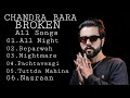 Chandra Brar [All album] Punjabi all remix jackpot songs Broken