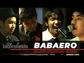 The Bloomfields - Babaero Cover (Randy Santiago)