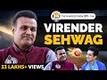 Virender Sehwag Unfiltered - Childhood, Cricket, Friendships With Sachin, Shoaib & More | TRSH 146
