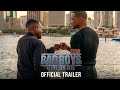 BAD BOYS: RIDE OR DIE | Official Trailer