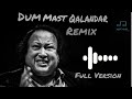 Dum Mast Qalandar Full Version | NFAK Remix | Bass Boosted