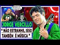 JORGE VERCILLO, ISSO TAMBÉM É MÚSICA..." MESMO SEM GRITARIA? "(Análise Vocal)
