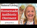 Natural Antibiotic Ointment Herbal Salve - Homemade Healing Ointment for Bug Bites, Cuts, and More!