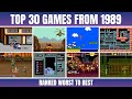 Top 30 Video Games /1989 (Ranked Worst to Best)