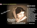 लता मंगेशकर "दर्द" ग़मग़ीन नग़मे Lata Mangeshkar "Dard" Sad Songs - Woh Bhooli Dastaan - Revival Songs
