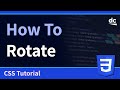 How to Rotate HTML Elements - CSS Tutorial