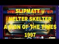 SLIPMATT @ HELTER SKELTER   A SIGN OF THE TIMES 1997
