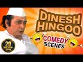 Dinesh Hingoo Comedy Scenes - Weekend Comedy Special - Indian Comedy
