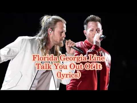 Download Florida Georgia Line - Talk You Out Of It (lyrics) free