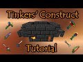 Tinkers' Construct Tutorial -- Basics to Endgame Tools & Weapons