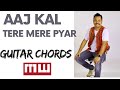 Aaj Kal Tere Mere Pyar Ke Charche | Easy Guitar Chords | Guitar chords For Beginners| Musicwale