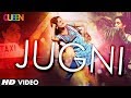 Queen: Jugni Video Song | Amit Trivedi | Kangana Ranaut, Raj Kumar Rao, Lisa Haydon Queen: Jugni Video Song | Amit Trivedi | Kangana Ranaut, Raj Kumar Rao, Lisa Haydon