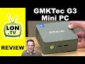 A sub-$150 Intel N100 Mini PC! GMKTec G3 Review