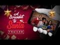 A Screenshot to Santa | Official Trailer