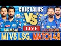 LIVE: MI VS LSG, Match 48 | IPL Live Scores and Commentary | Mumbai Vs Lucknow | Last 3