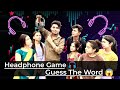 Headphone Game ￼ Guess the word 😜 | Vi_Rohits7r ￼