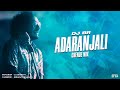 Aadaranjali Remix| Dj BR| Sumanth Naik Visuals Romancham | Sushin Shyam | Johnpaul George Production