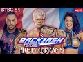 WWE Backlash 2024 Predictions!!! BTBC 84