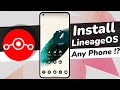 How To Install Lineage OS On Your Android Device || NEW Android Custom ROM Installation GUIDE
