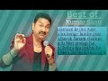 Best of Kumar Sanu songs | Hits of kumar sanu songs | 90s old songs | Bollywood 90s hits songs