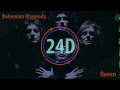 Queen - Bohemian Rhapsody (24D AUDIO)🎧   (Lyrics)