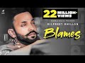 BLAMES ( Full Video ) Dilpreet Dhillon | Desi Crew | Rammy Chahal | Daas Films | Humble Music 2020