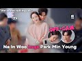 Na In-Woo shocks Director & Park Min Young Off-cam| Behind Scene | Marry My Husband PART 7