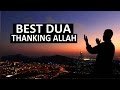 BEST DUA FOR THANKING ALLAH ᴴᴰ - Thank You Allah !!