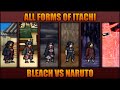 All Itachi Forms - Bleach Vs Naruto 3.3 (Modded)