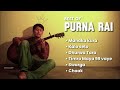 Best of Purna Rai | Pruna Rai Song Collection