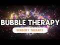 Bubbles Therapy with Relaxing Music || Autism ADHD Sensory Therapy