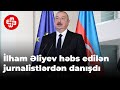 İlham Əliyev: “Jurnalistlərin həbsi qanun çərçivəsində aparılır”