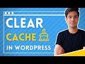 How To Clear Cache In Wordpress Site : 3 Simple & Easy Ways