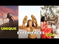 Things to do in Goa | Off Beat Experiences | Goa never seen before
