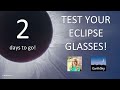 How to Test Your Eclipse Glasses