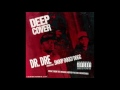 Dr.Dre - Deep Cover [HQ]