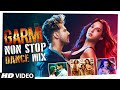 Exclusive: Garmi Non Stop Dance Mix | Kedrock, Sd Style | T-Series
