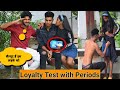 First Date Par Jab Ladki Ko Aya Periods 😳 | Loyalty test on Boyfriend  | Tukka