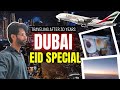 Eid Special My First Ever Trip to Dubai via Emirates Airline #Dubai #viral