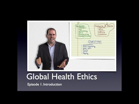 Global Health Ethics A Framework for Thinking