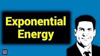 Exponential Energy (Sustainable Technology and Policy) with Singularity University (#242)