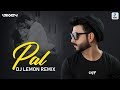 Pal (Remix) | DJ Lemon | Jalebi | Arijit Singh | Shreya Ghoshal | Varun Mitra | Rhea Chakraborty