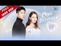 Love Designer【INDO SUB】EP1 Pengkhianat Cinta （Dilraba、Johnny Huang）